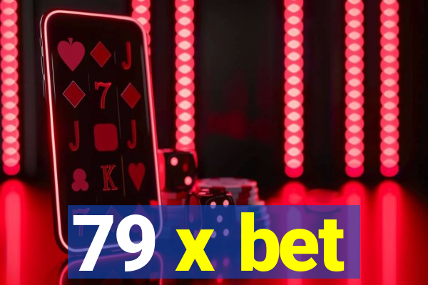 79 x bet